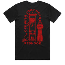 Load image into Gallery viewer, OFF WITH YOUR HEAD TEE